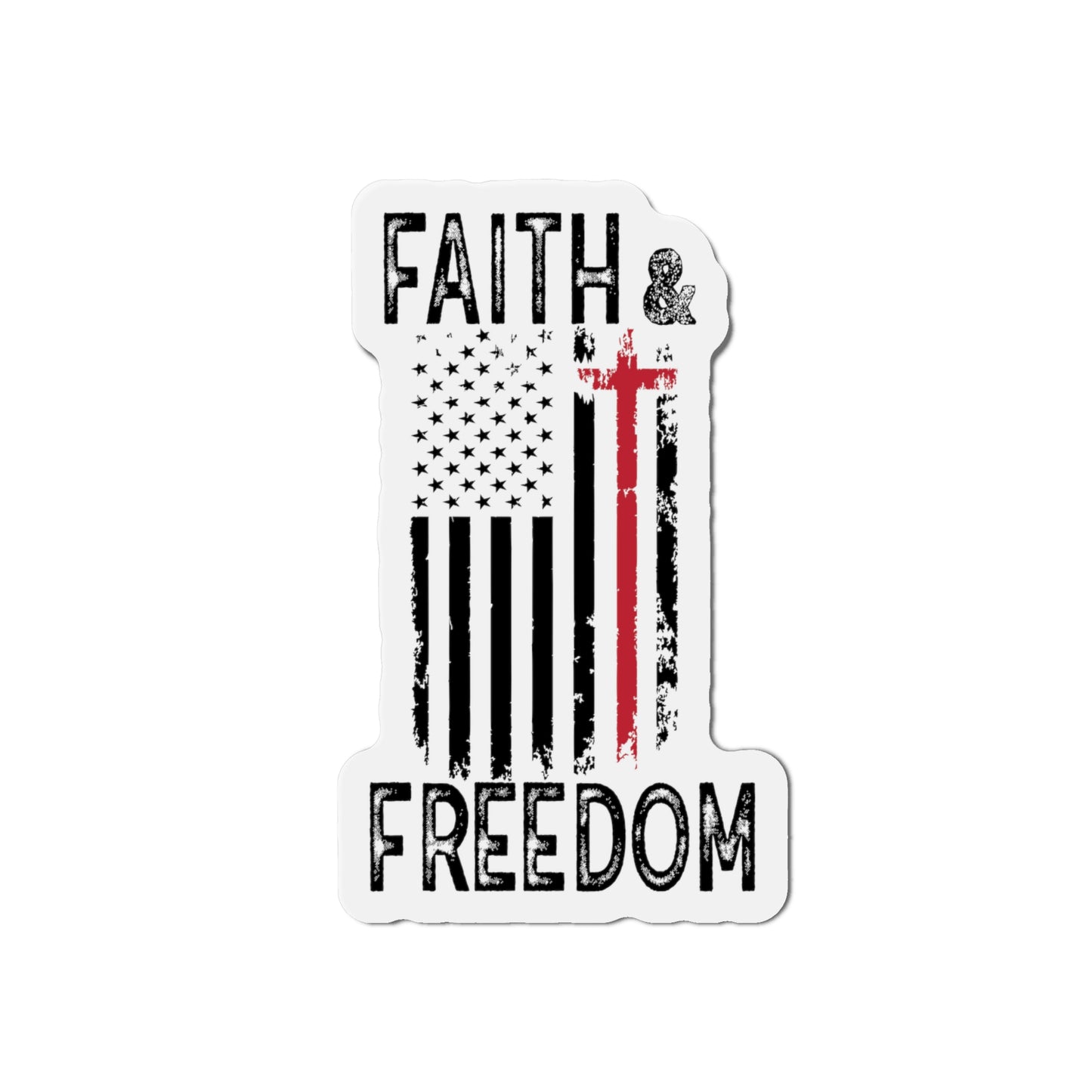 Faith & Freedom Die-Cut Magnet