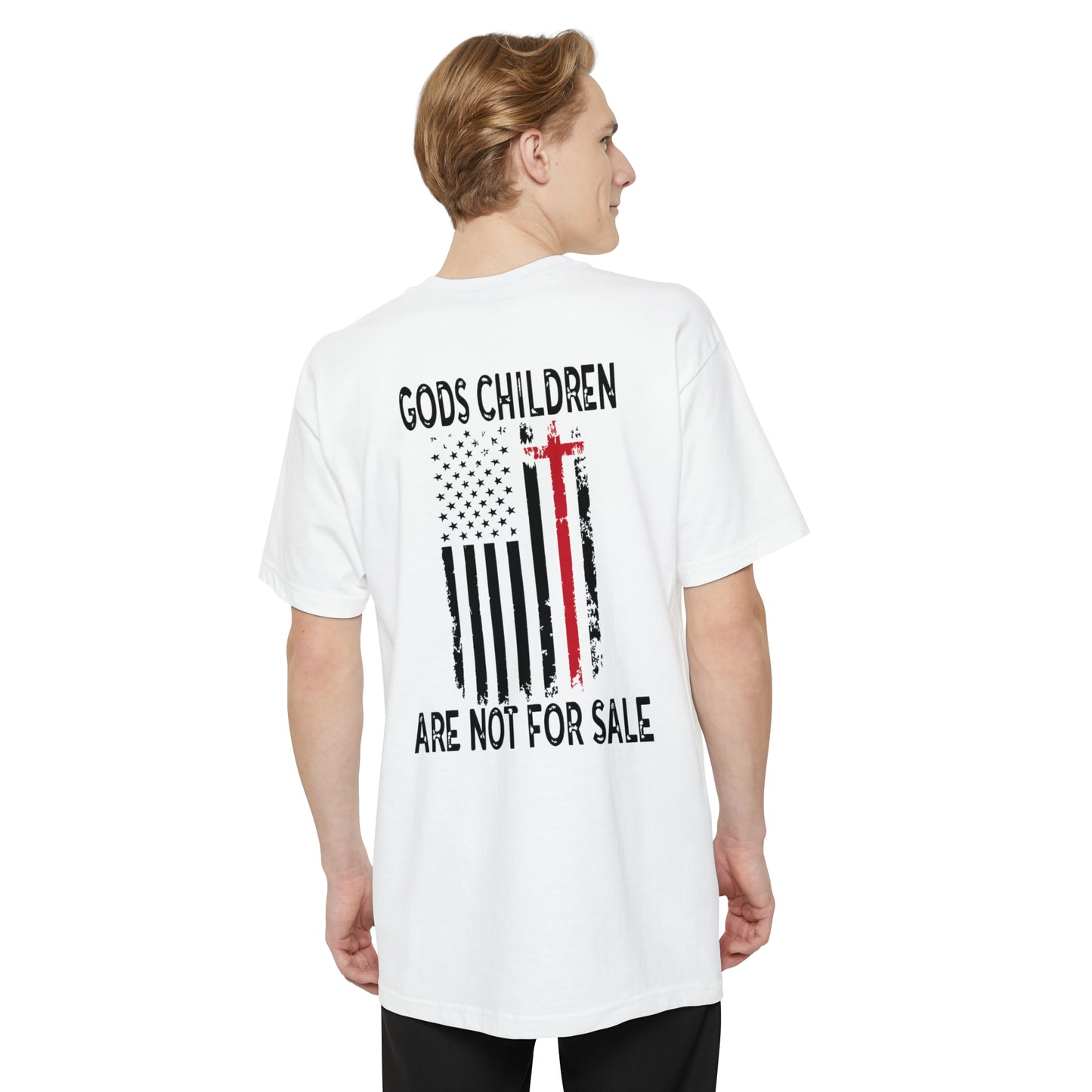 God's Children Are Not For Sale (Back Design) BIG AND TALL SIZES