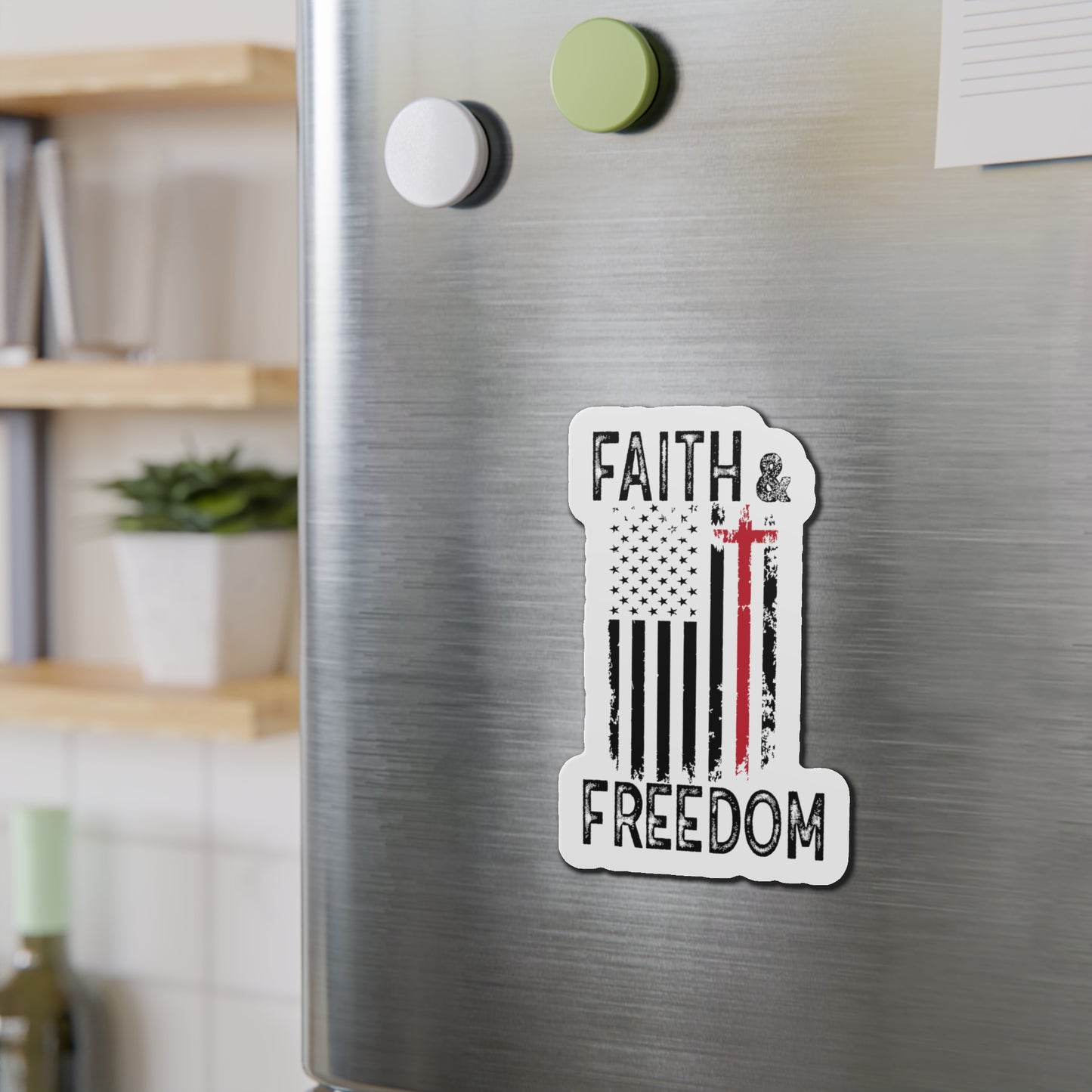 Faith & Freedom Die-Cut Magnet