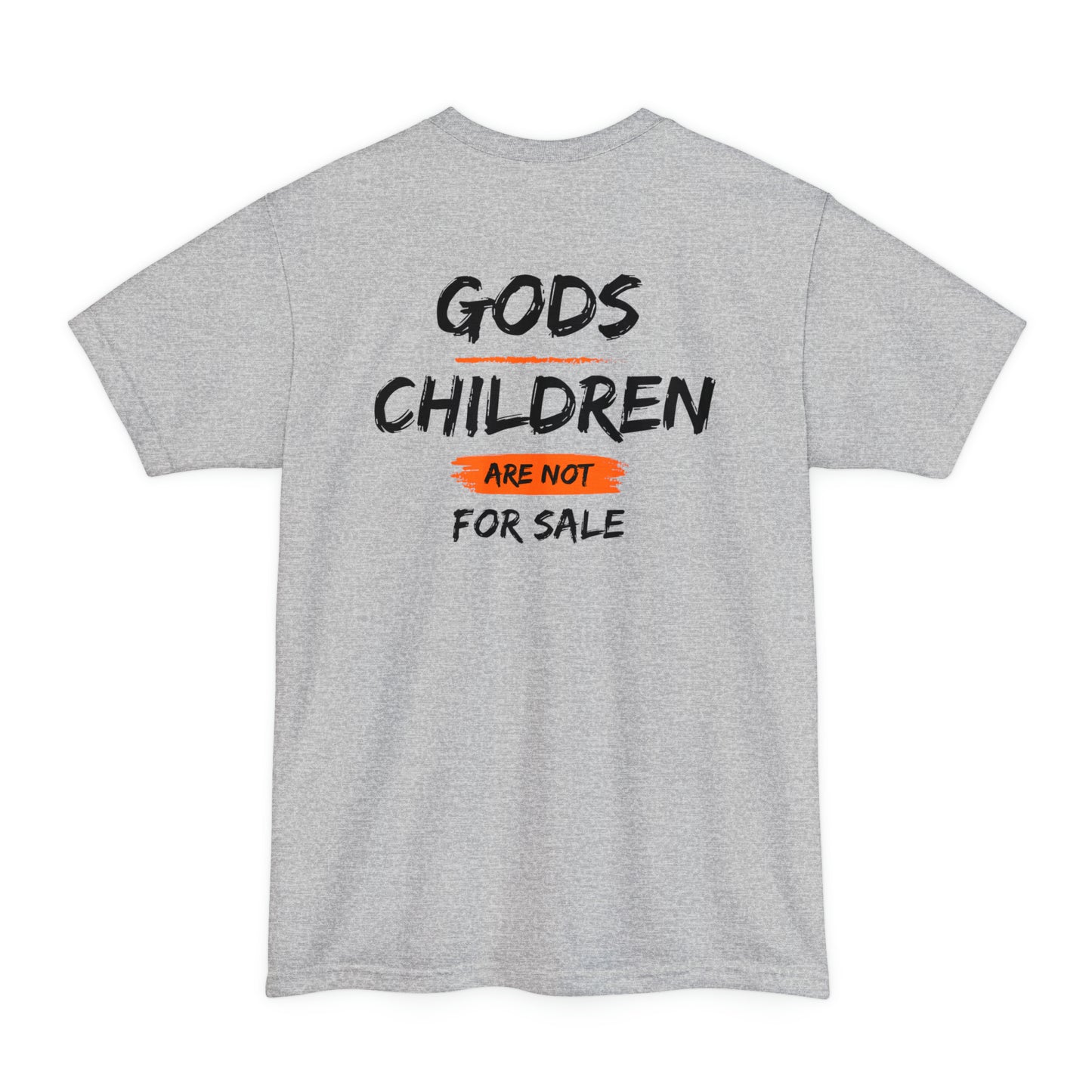 Gods Children Are Not For Sale (Back Design) Big And Tall SIZES