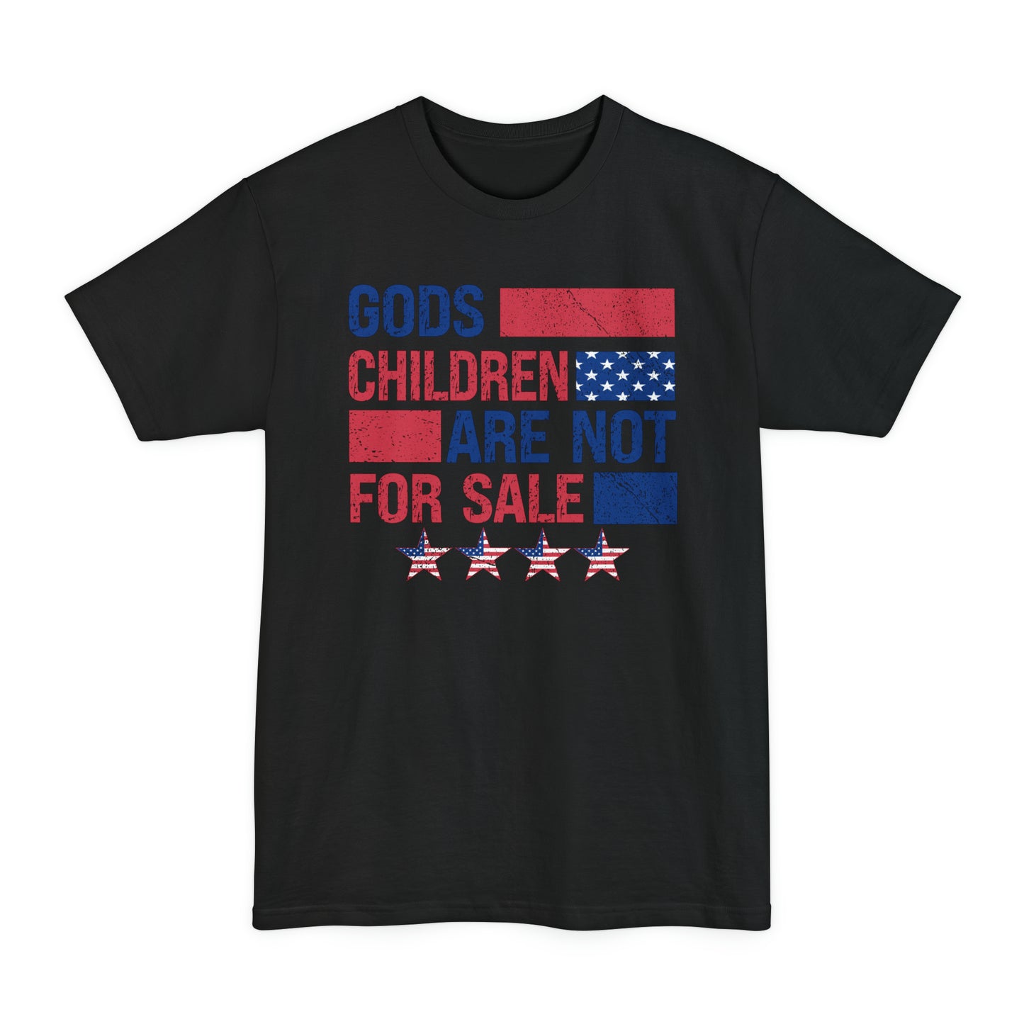 Gods Children Are Not For Sale (Front Design) BIG AND TALL