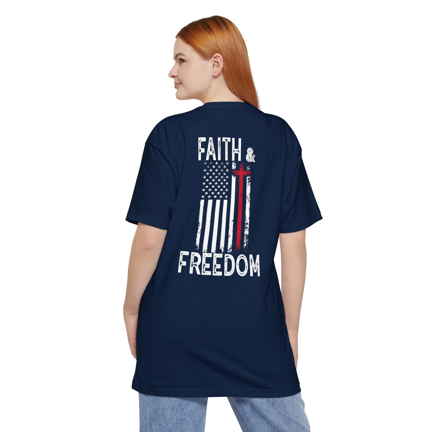 Faith & Freedom (Back Design) BIG AND TALL