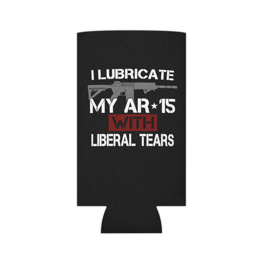 I Lubricate My AR-15 With Liberal Tears Can Cooler