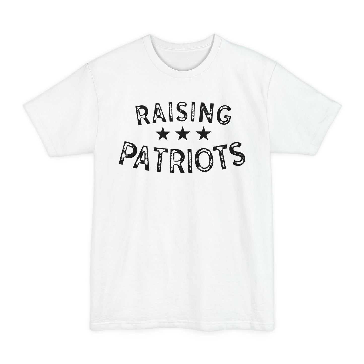 Raising Patriots BIG AND TALL SIZES