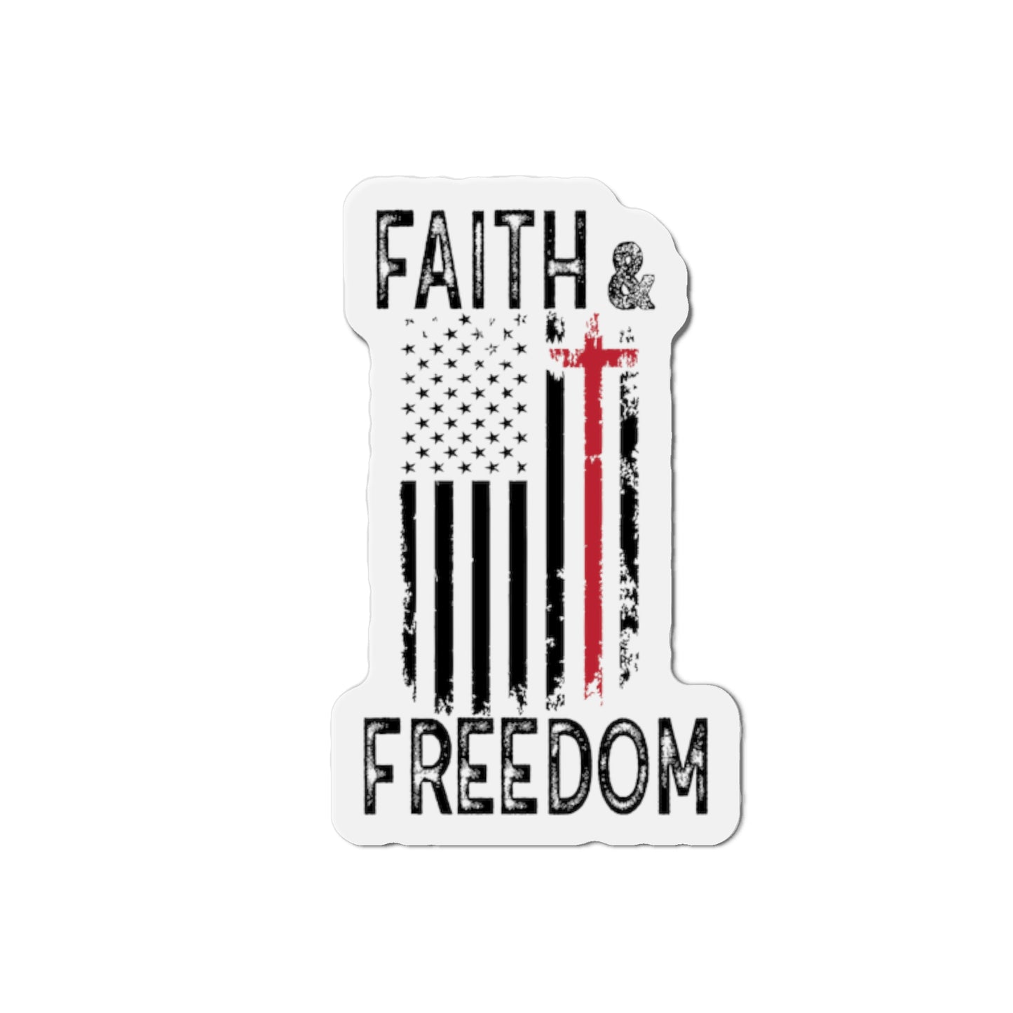 Faith & Freedom Die-Cut Magnet