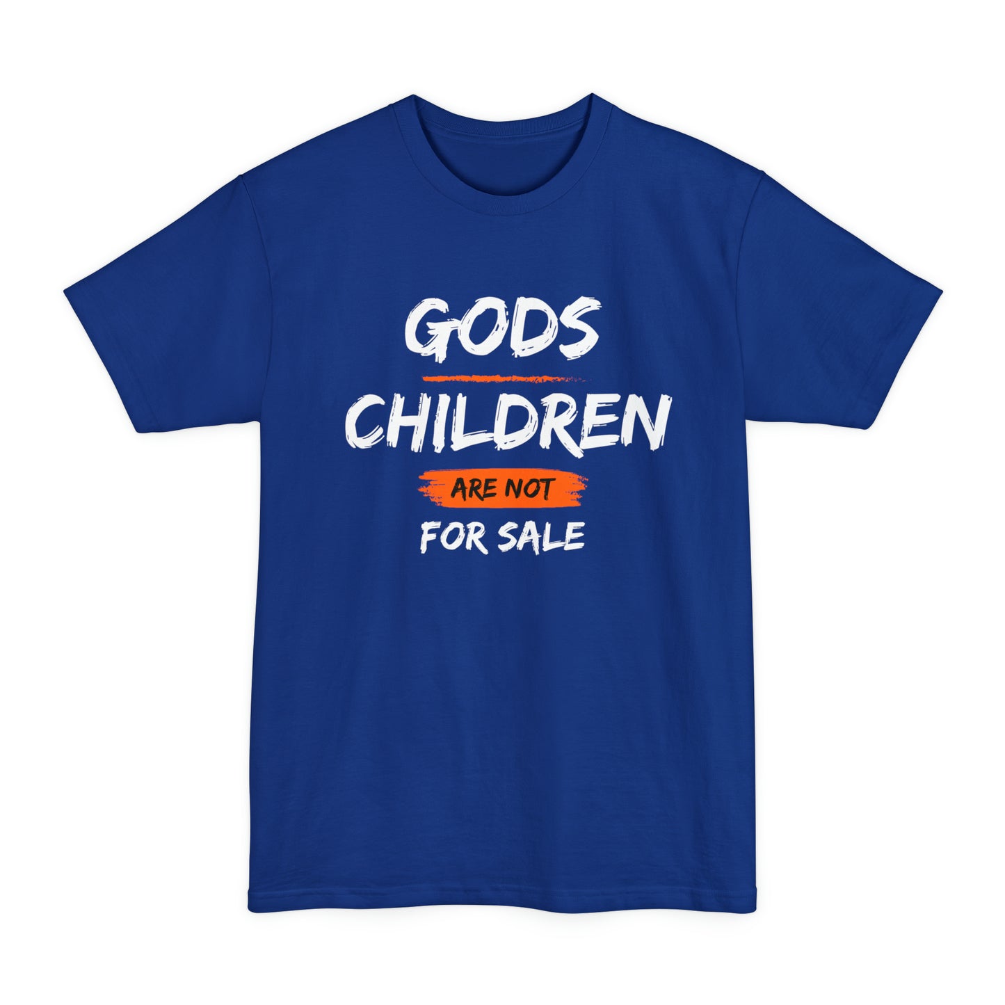 Gods Children Are Not For Sale ( Front Design) BIG AND TALL