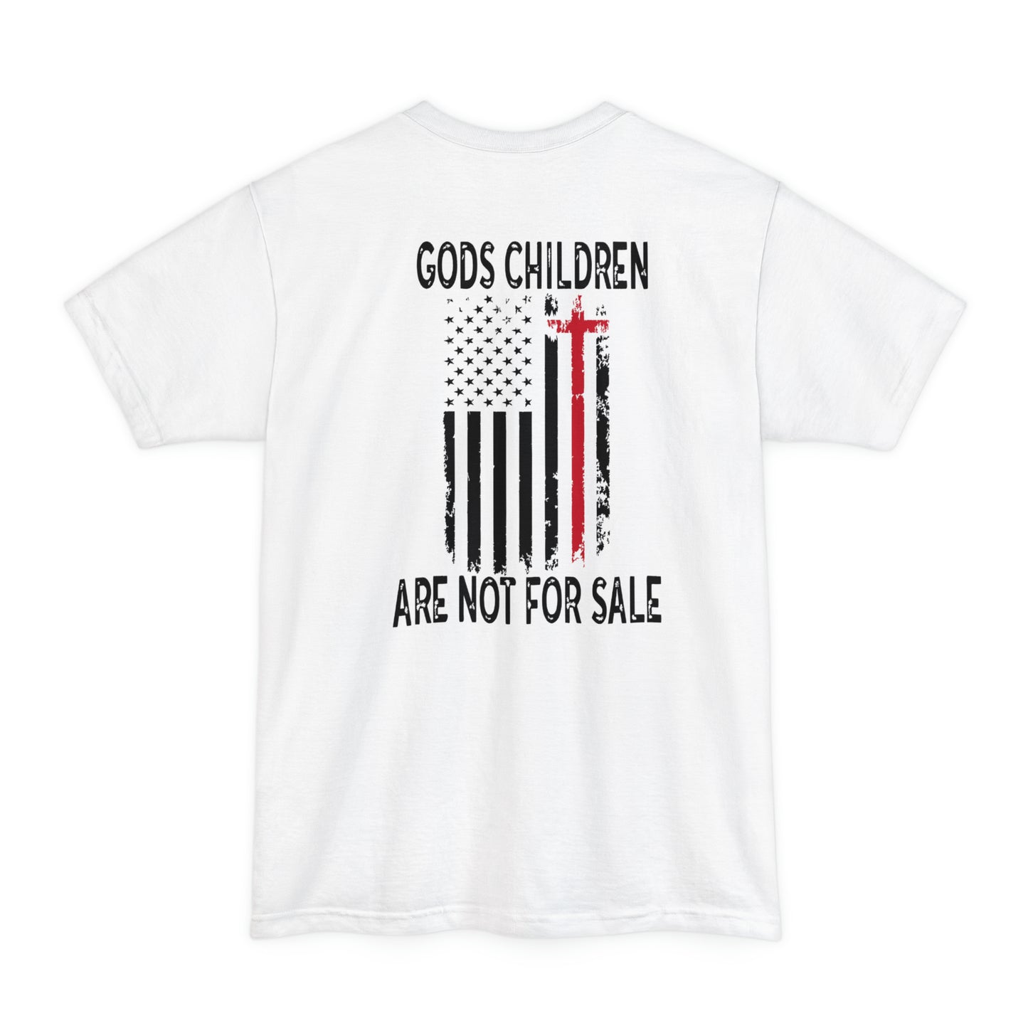 God's Children Are Not For Sale (Back Design) BIG AND TALL SIZES