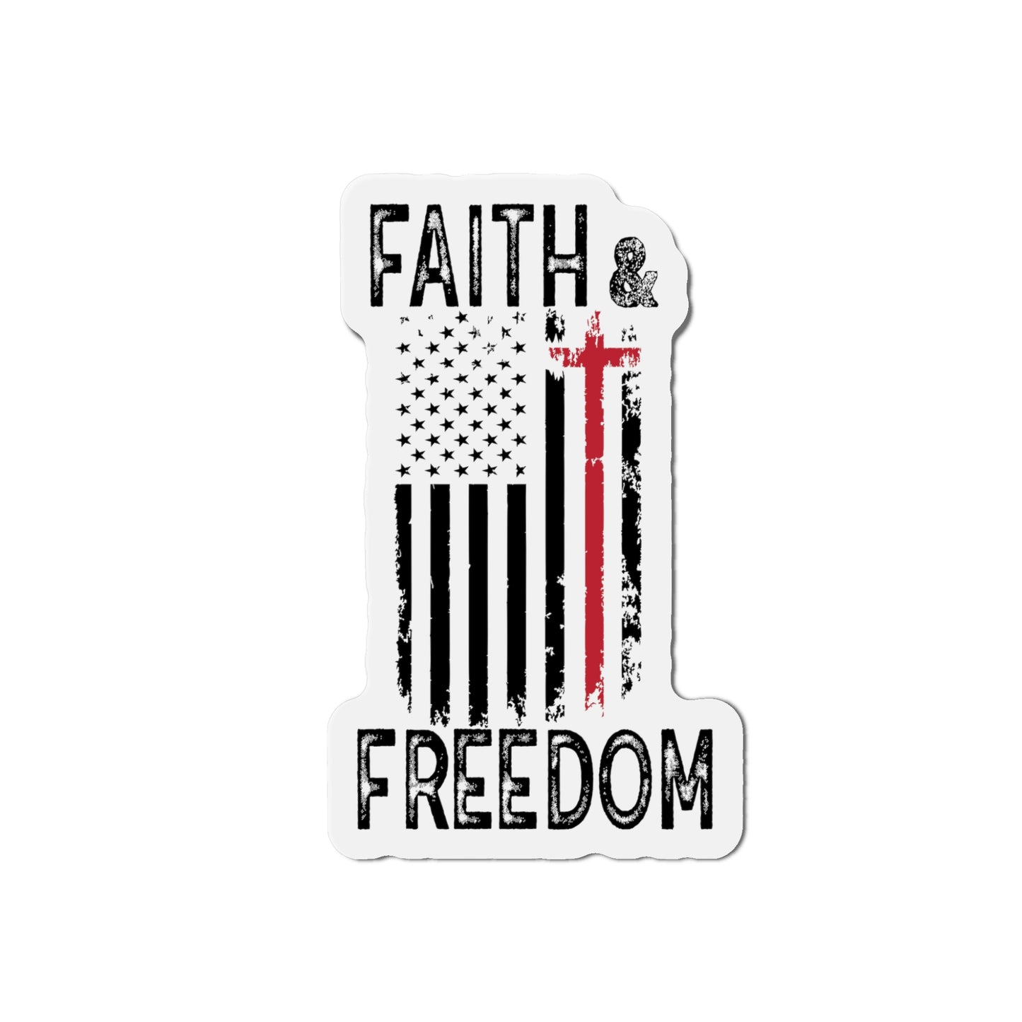 Faith & Freedom Die-Cut Magnet