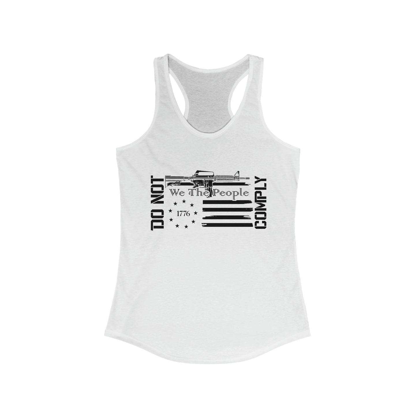 We The People Will Not Comply Women's Racerback Tank