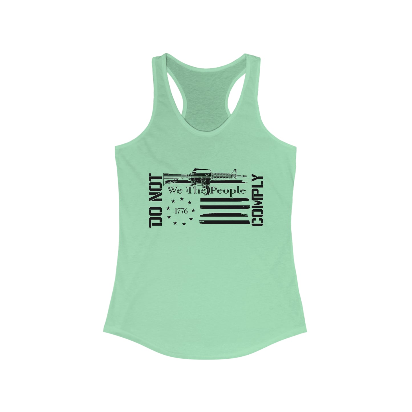 We The People Will Not Comply Women's Racerback Tank