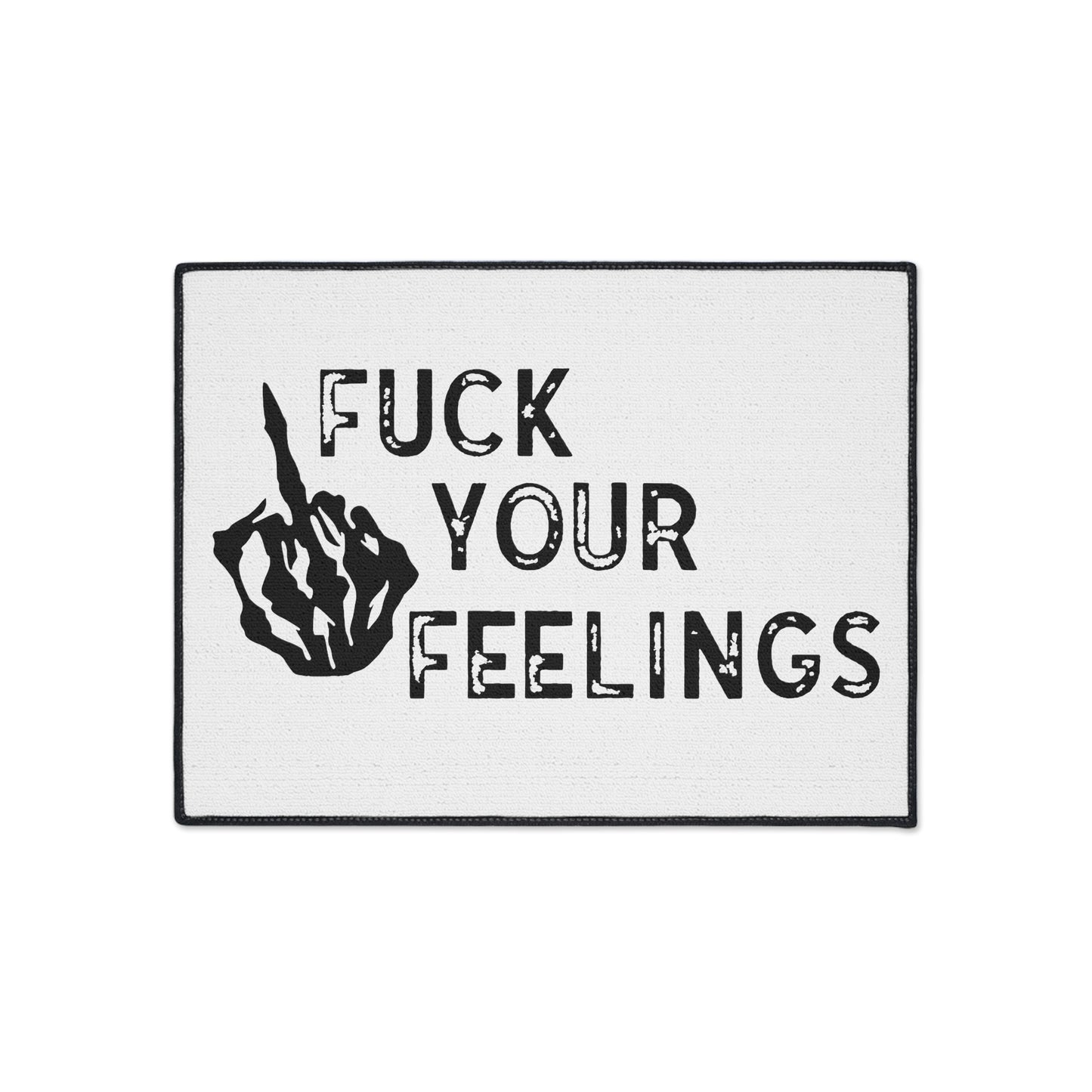 Fu*k Your Feelings Heavy Duty Door Mat