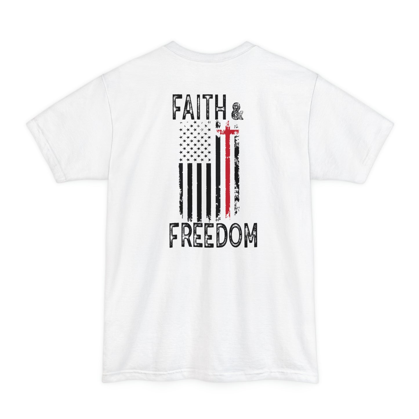 Faith & Freedom (Back Design) BIG AND TALL