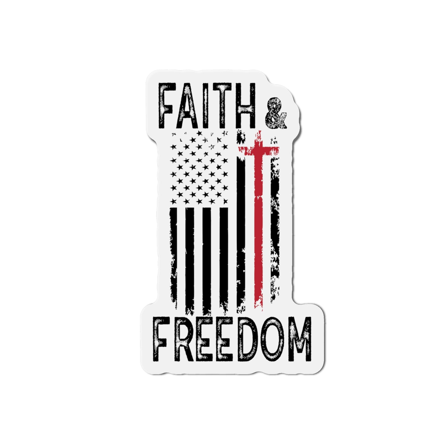 Faith & Freedom Die-Cut Magnet