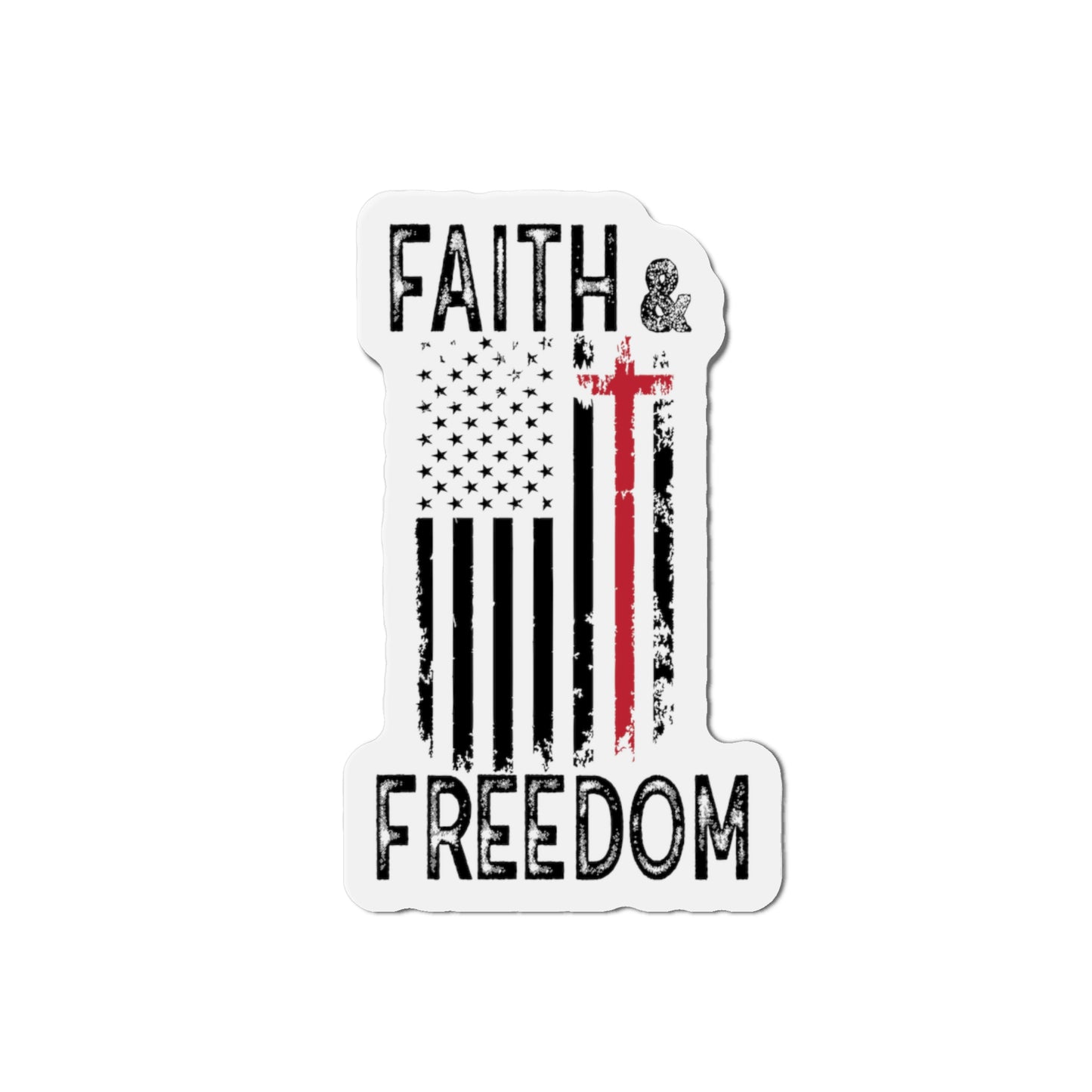 Faith & Freedom Die-Cut Magnet