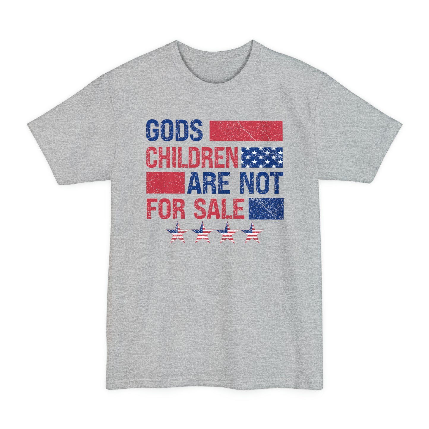 Gods Children Are Not For Sale (Front Design) BIG AND TALL