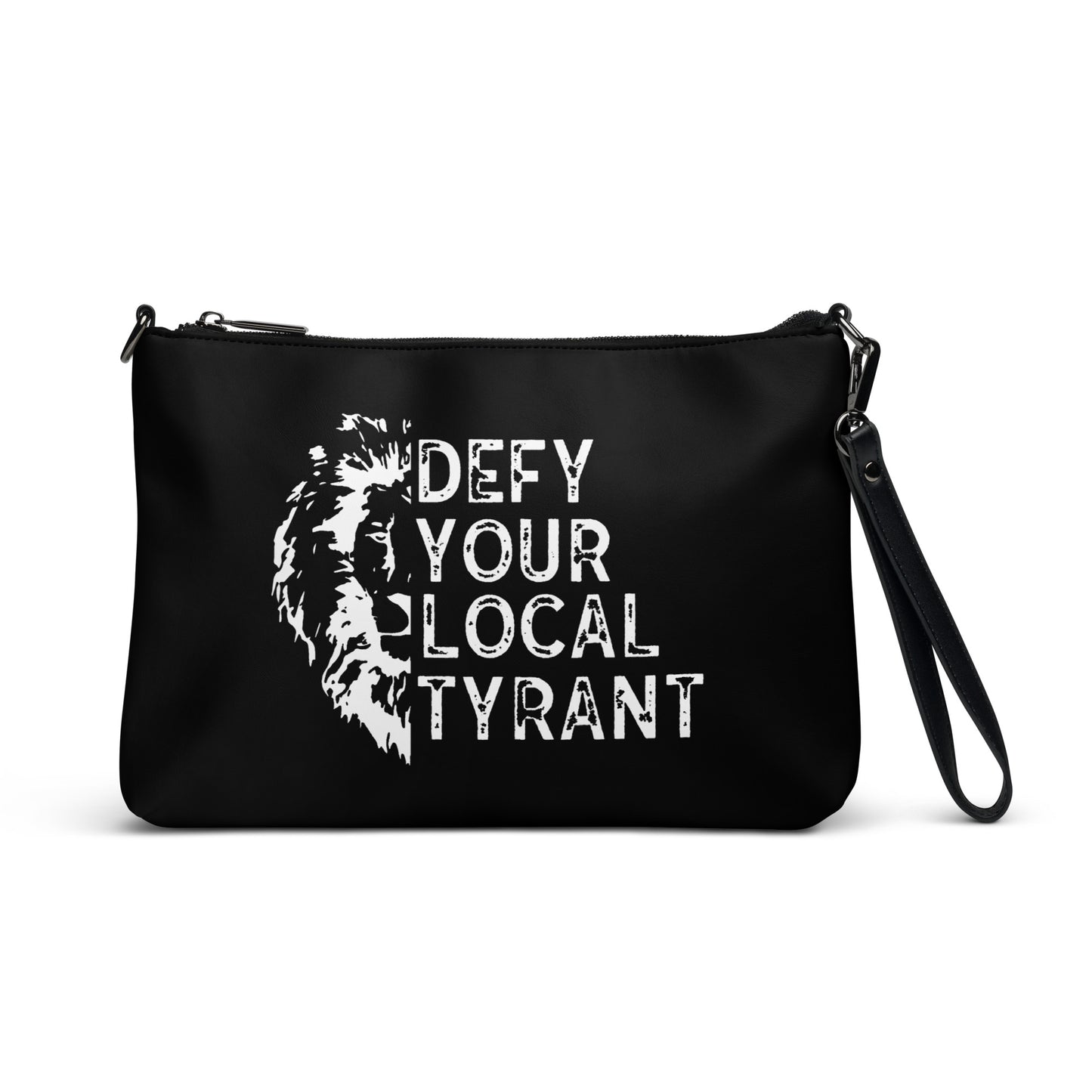 Defy Your Local Tyrant Crossbody bag