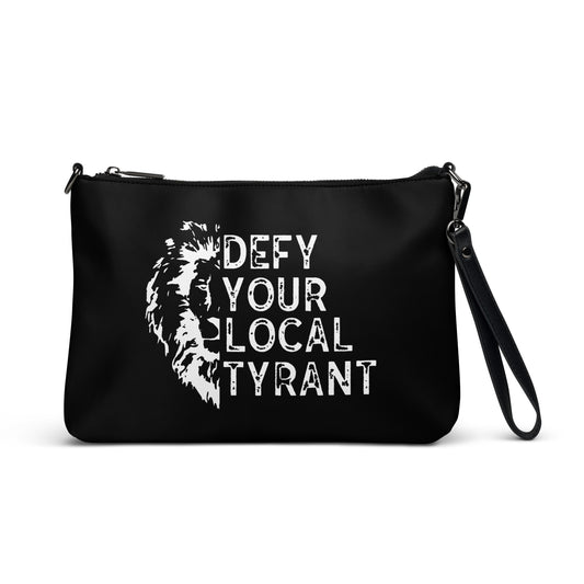 Defy Your Local Tyrant Crossbody bag