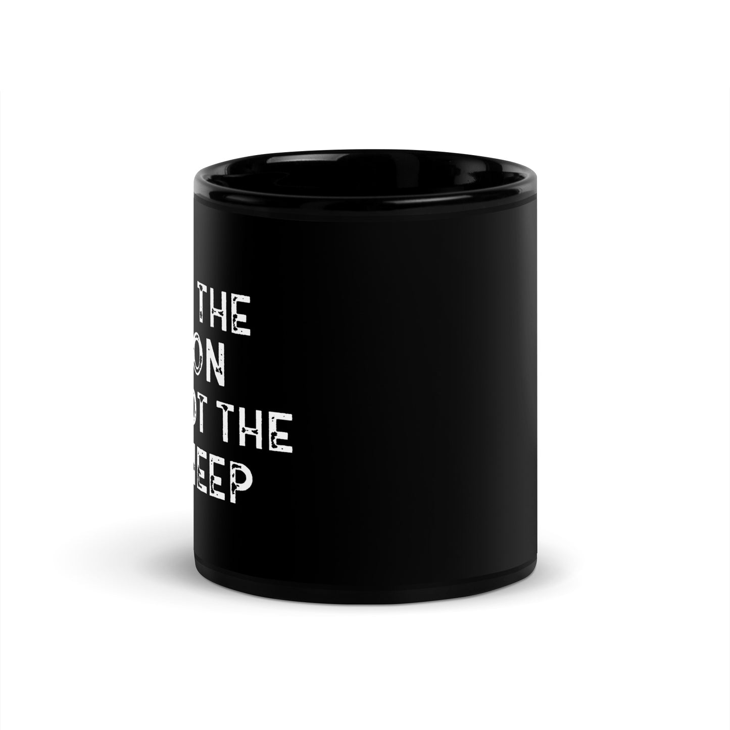 Be The Lion Not The Sheep Black Coffee Mug