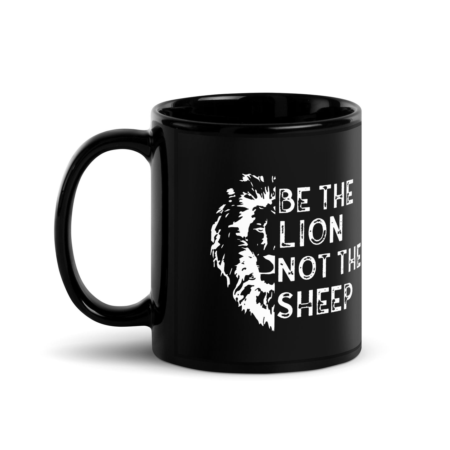 Be The Lion Not The Sheep Black Coffee Mug