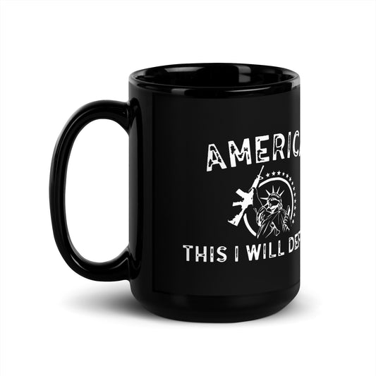 America This I Will Defend Black Coffee Mug