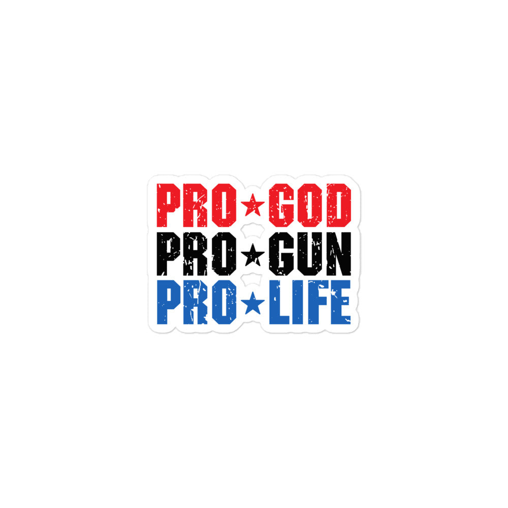 Pro God, Pro Gun, Pro Life Bubble-free sticker