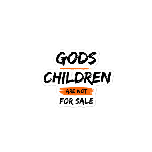 Gods Children Are Not For Sale Bubble-free sticker