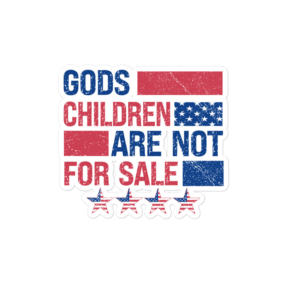 Gods Children Are Not For Sale Bubble-free stickers