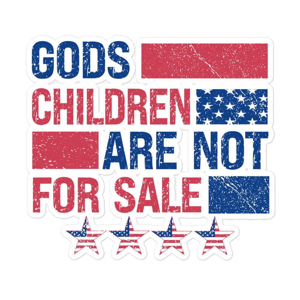 Gods Children Are Not For Sale Bubble-free stickers