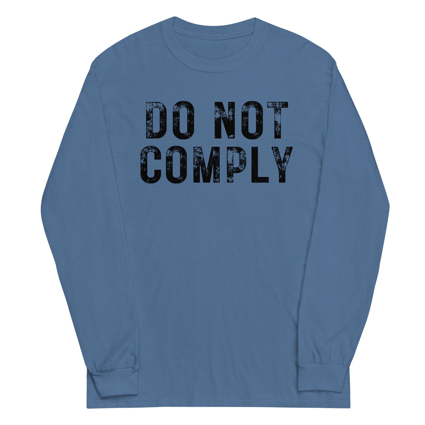 Do Not Comply Long Sleeve Shirt