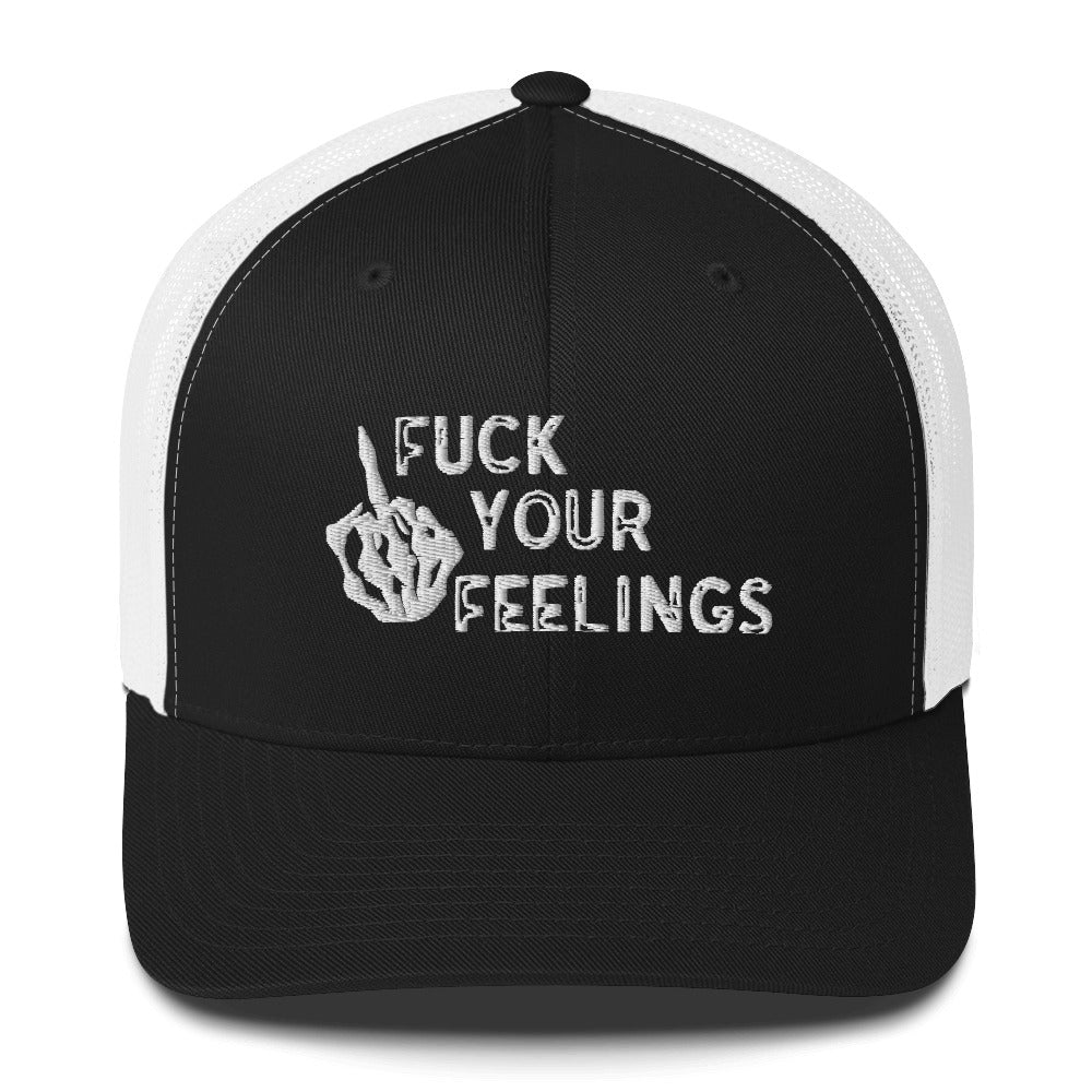 Fu*k Your Feelings Trucker Cap