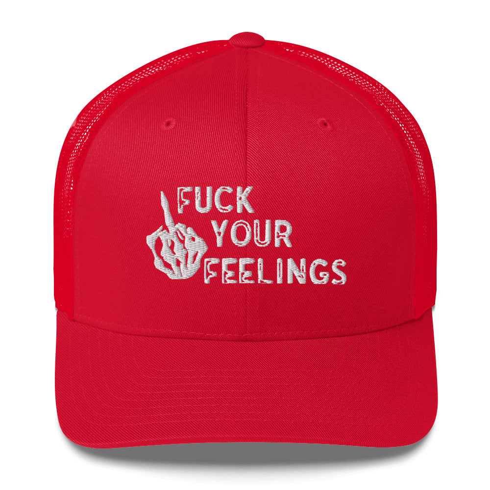 Fu*k Your Feelings Trucker Cap