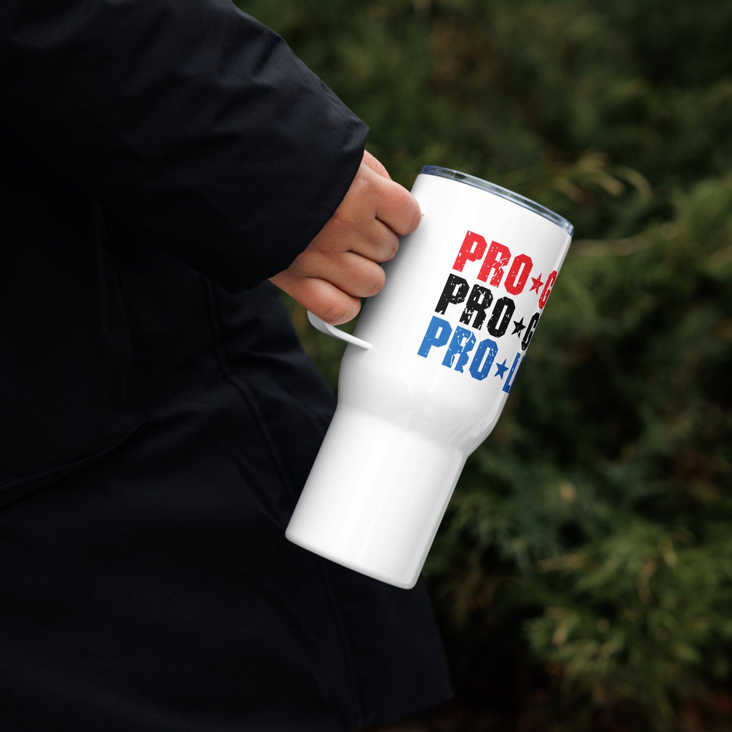 Pro God, Pro Gun, Pro Life Travel mug with a handle