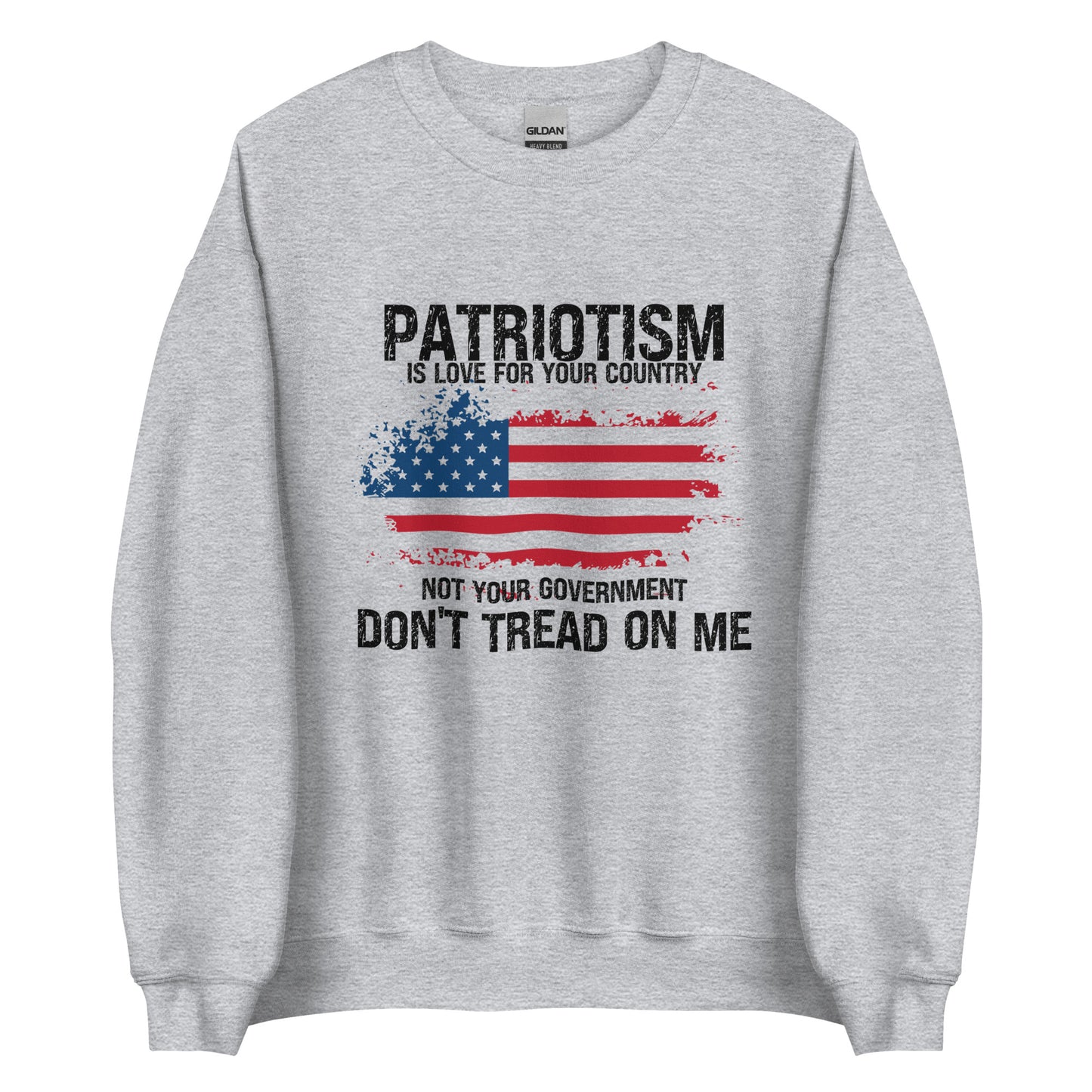 Patriotism Unisex Sweatshirt