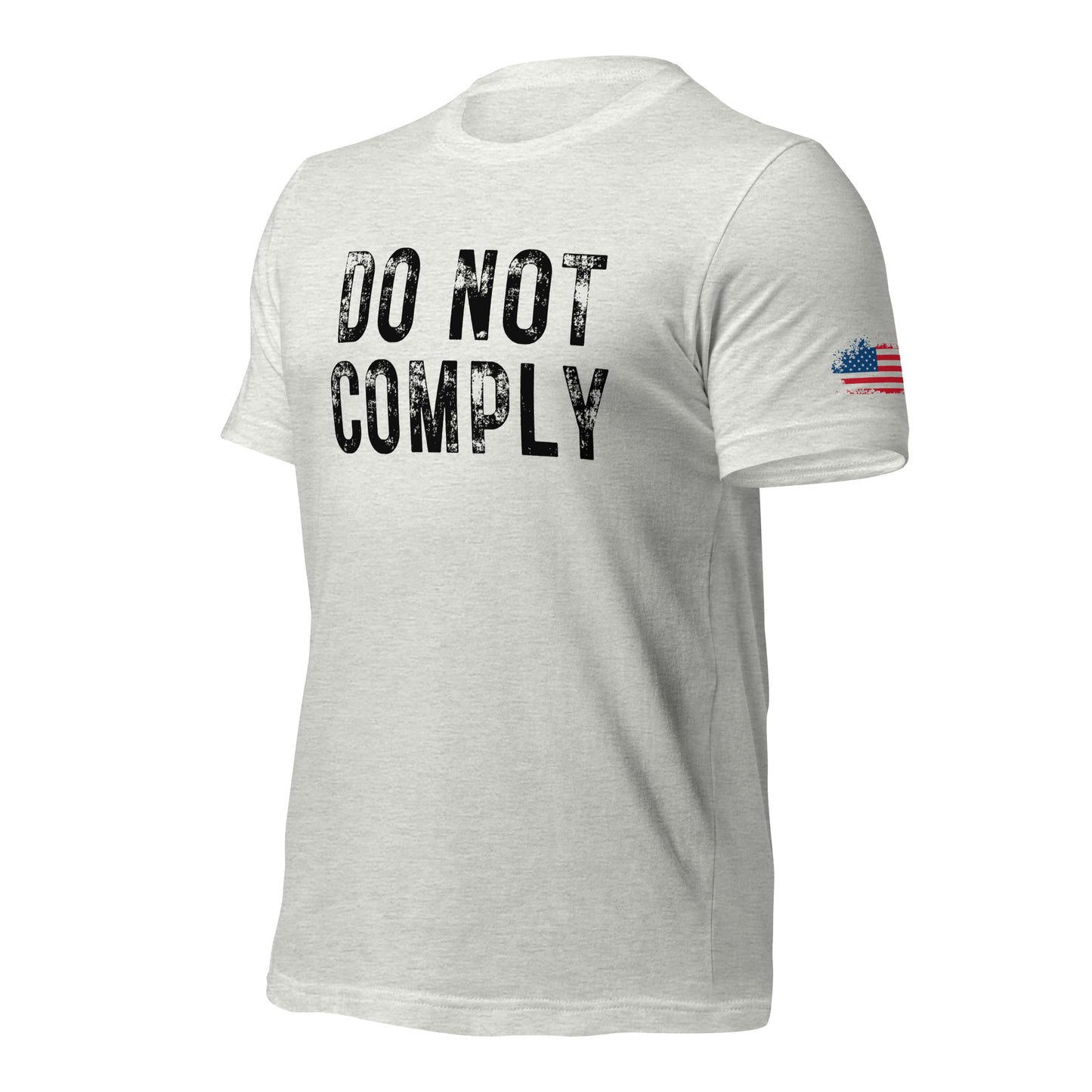 Do Not Comply Unisex t-shirt