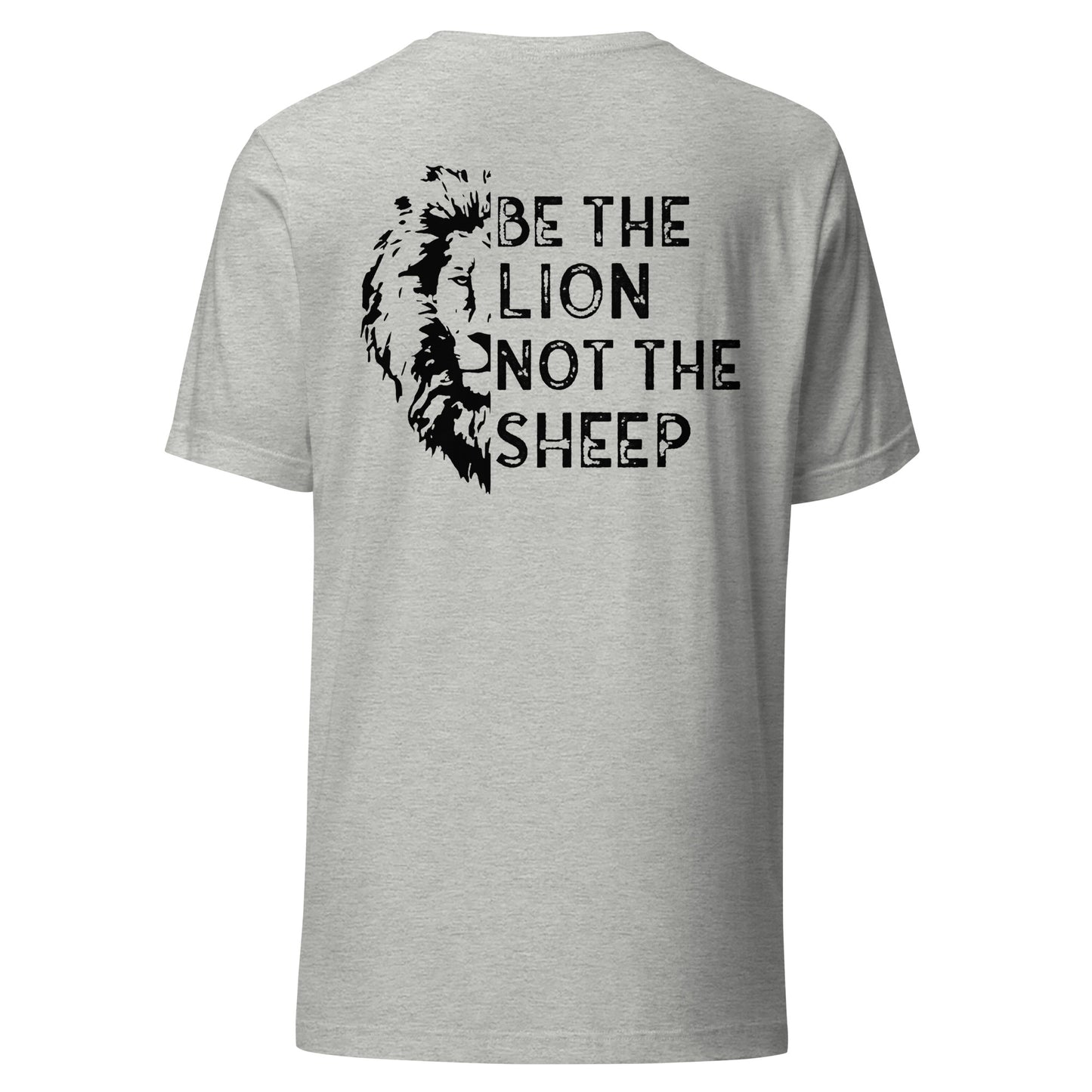 Be The Lion Not The Sheep (Back Design) Unisex t-shirt