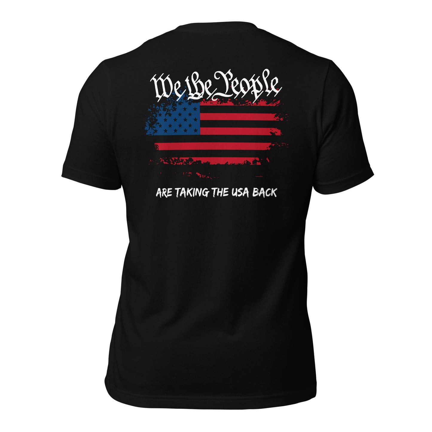 We The People are Taking The USA Back (Back Design) Unisex t-shirt