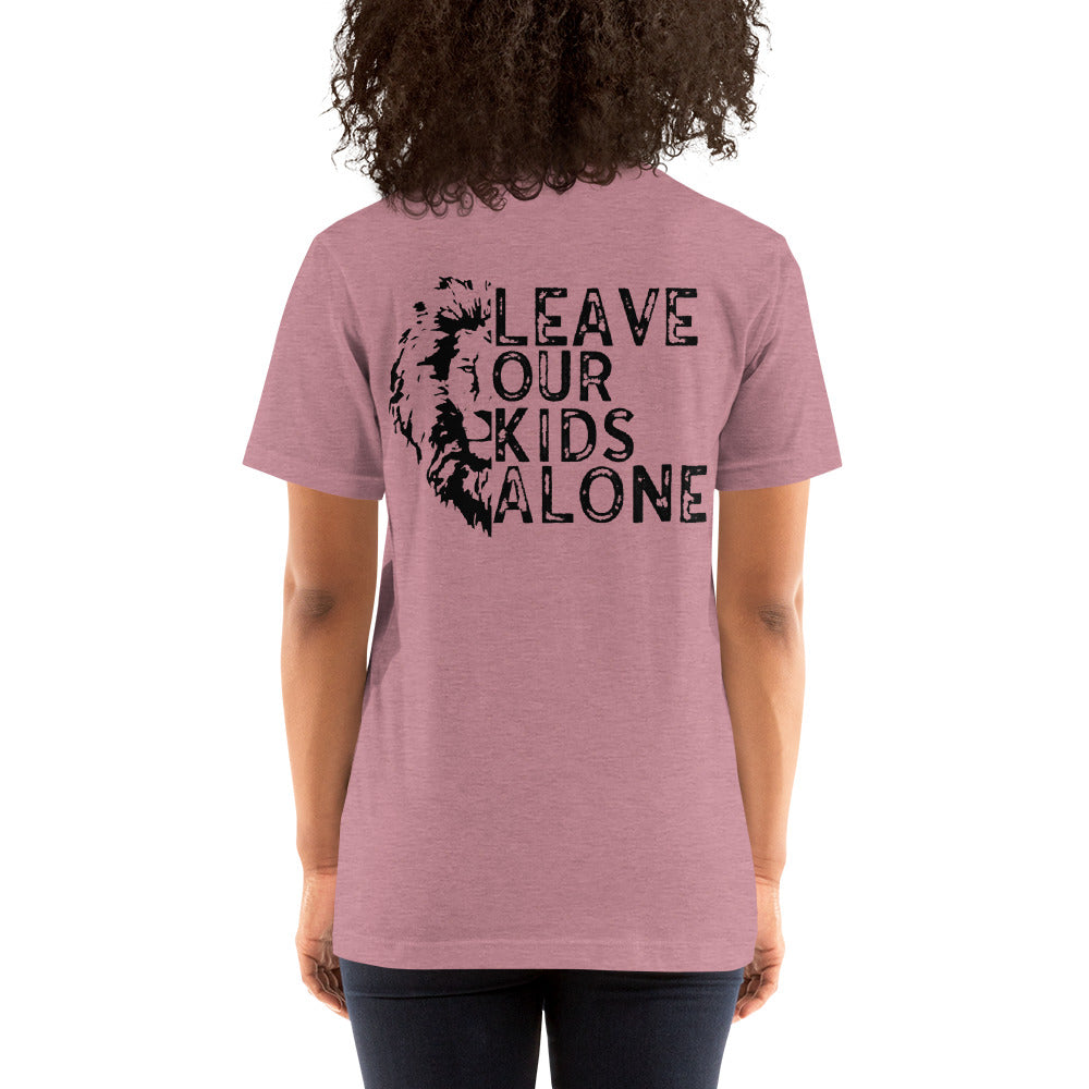 Leave Our Kids Alone with Lion (Back Design) Unisex t-shirt