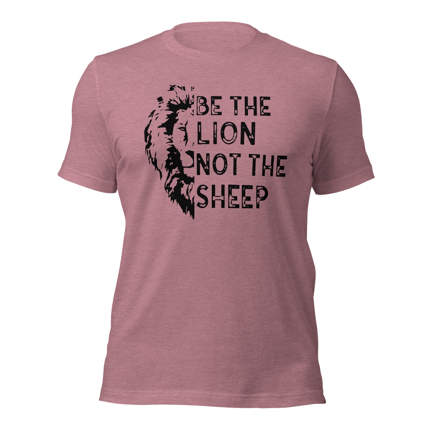 Be The Lion Not The Sheep (Front Design) Unisex t-shirt