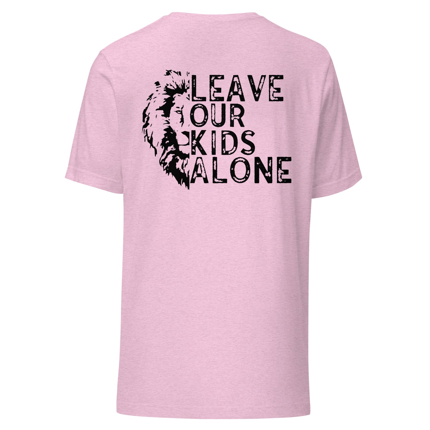 Leave Our Kids Alone with Lion (Back Design) Unisex t-shirt