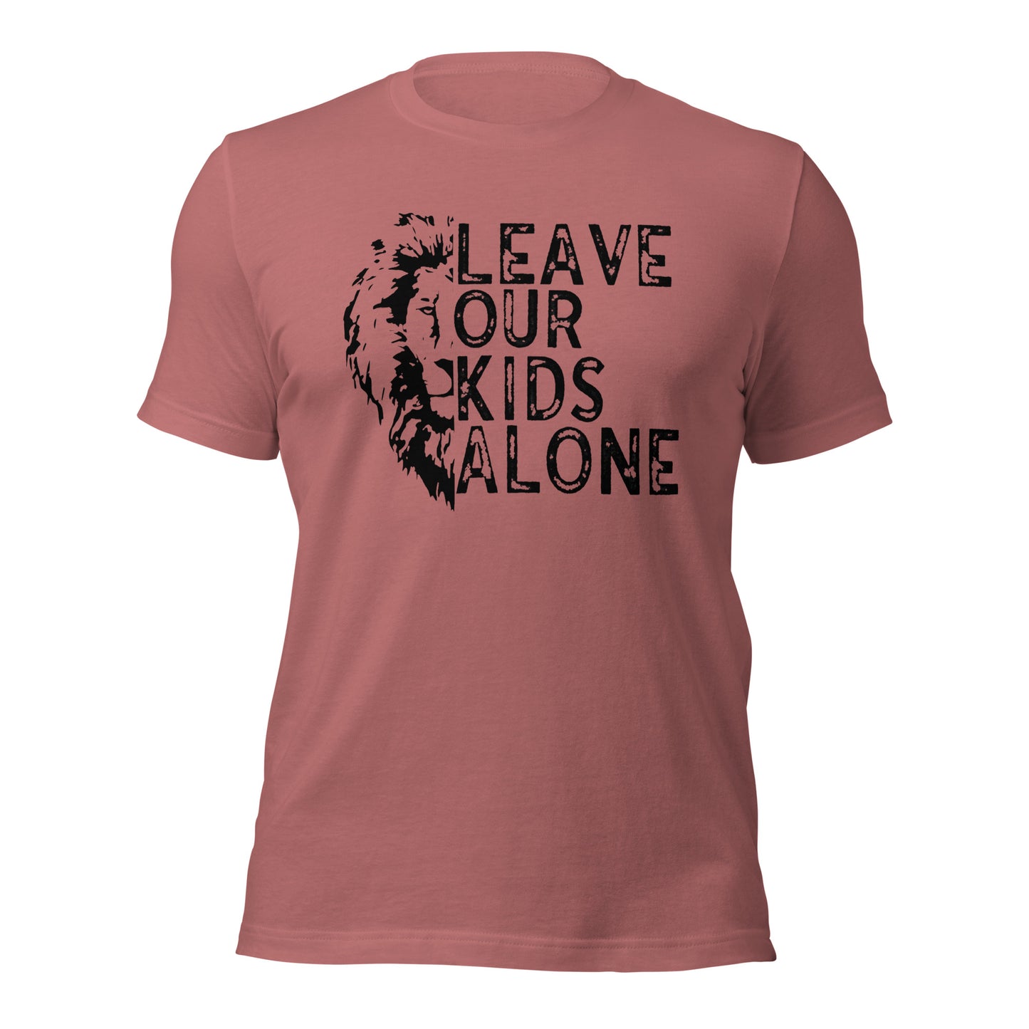 Leave Our Kids Alone with Lion ( Front Design) Unisex t-shirt