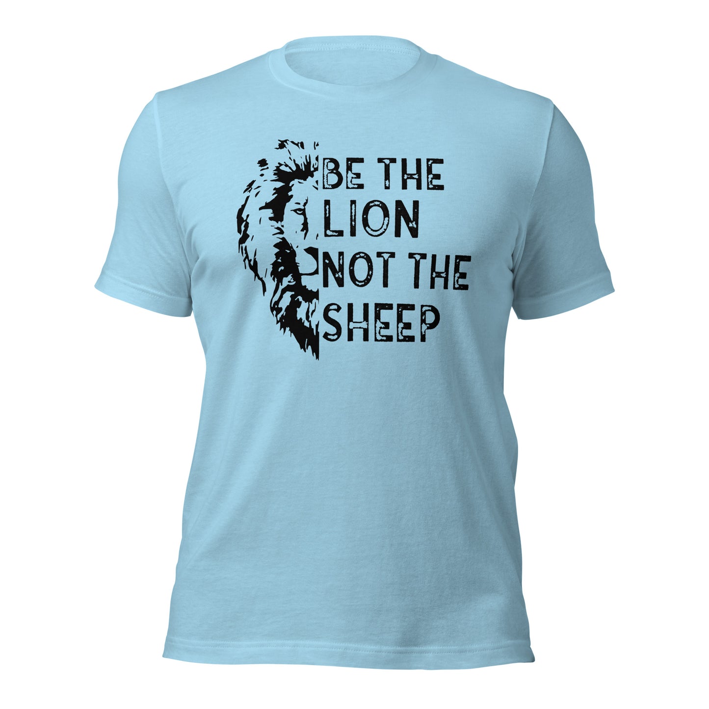 Be The Lion Not The Sheep (Front Design) Unisex t-shirt