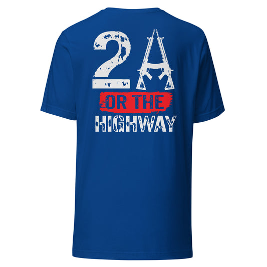 2A Or The Highway (Back Design) Unisex t-shirt