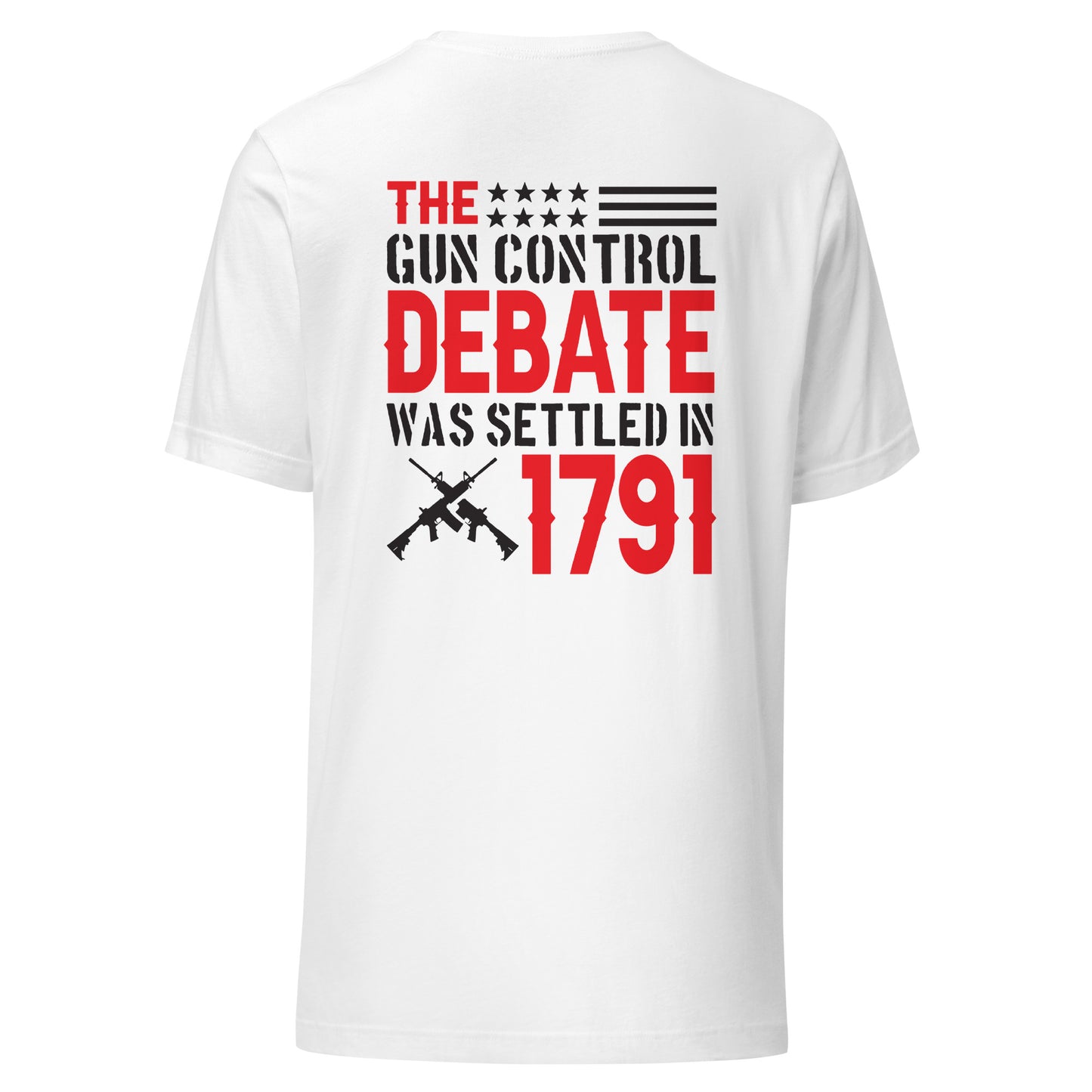 Gun Control Debate (Back Design) Unisex t-shirt