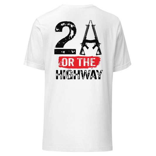 2A Or The Highway (Back Design) Unisex t-shirt