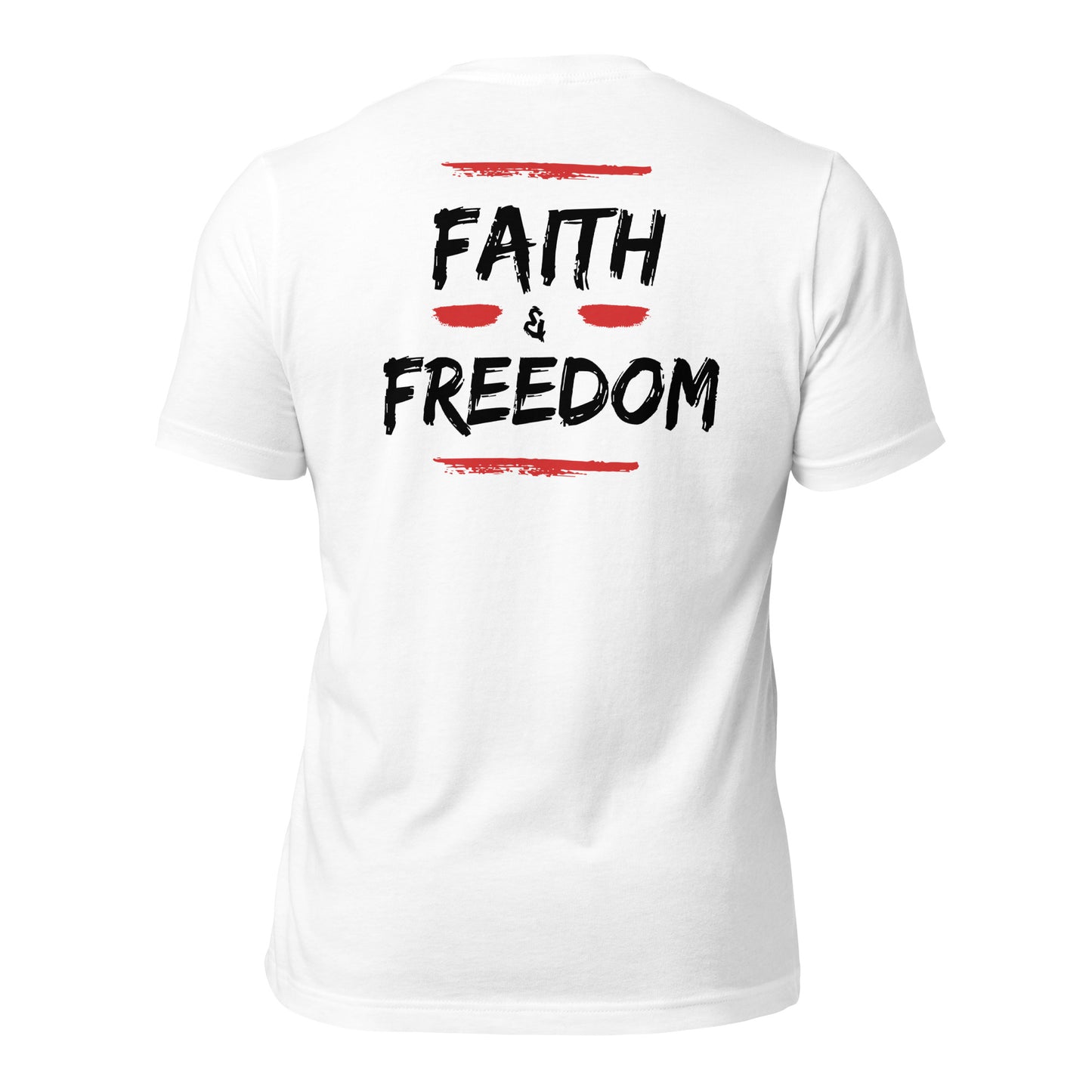Faith And Freedom (Back Design) Unisex t-shirt