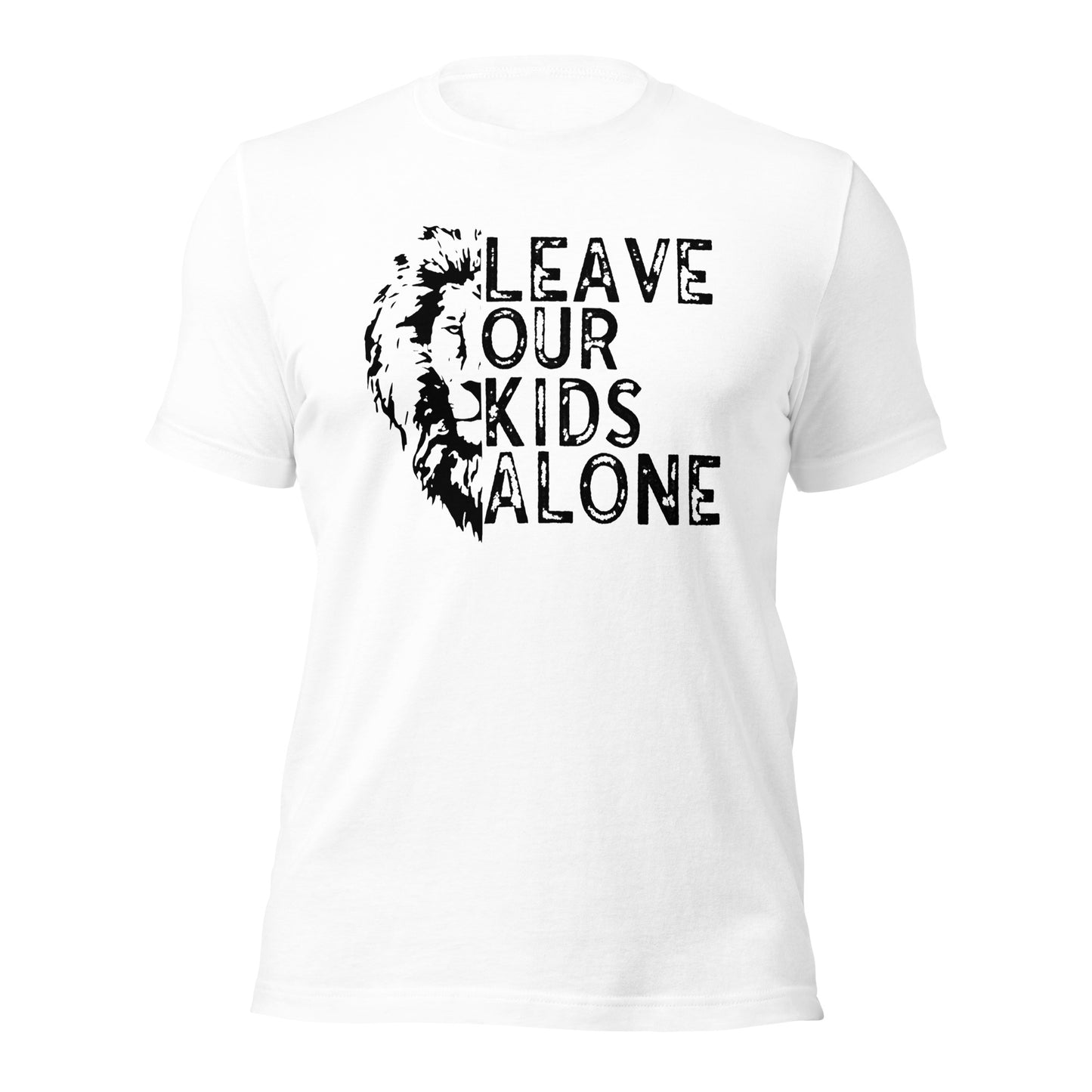 Leave Our Kids Alone with Lion ( Front Design) Unisex t-shirt