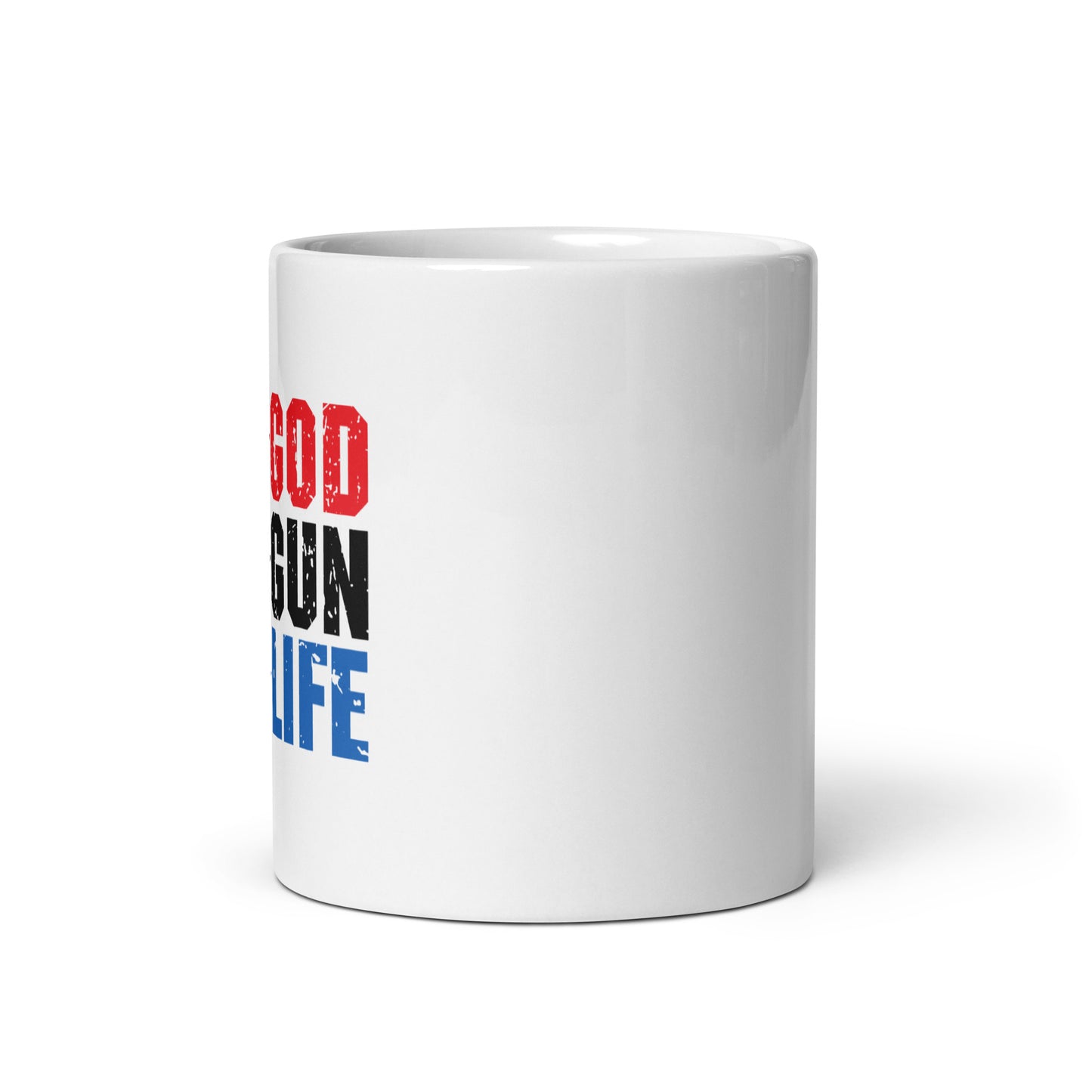 Pro God, Pro Gun, Pro Life White Coffee Mug