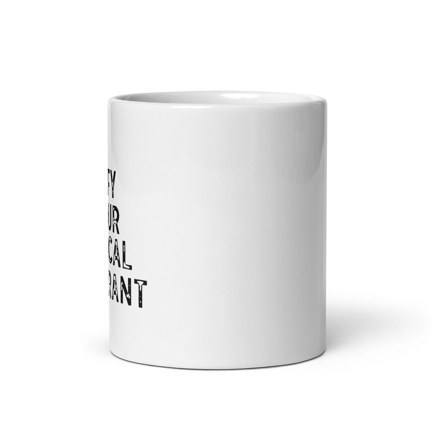 Defy Your Local Tyrant White Coffee Mug