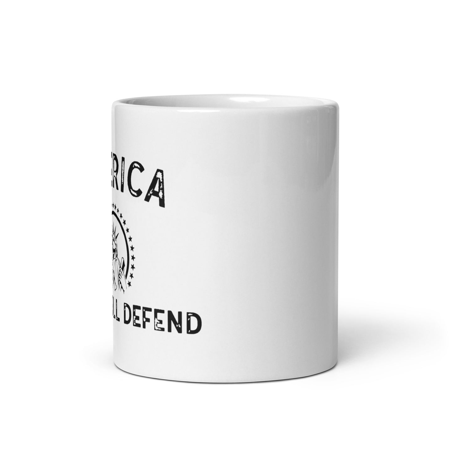 America This I Will Defend White Coffee Mug