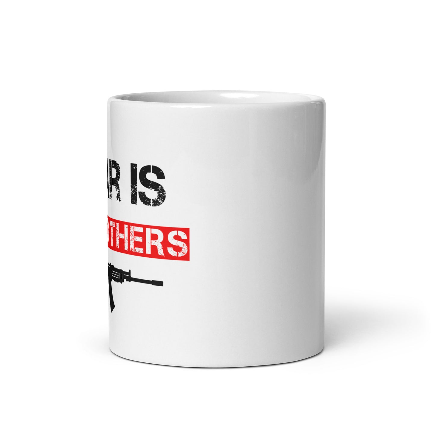 Fear Is For Others White Coffee Mug